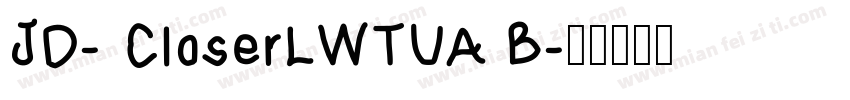 JD- CloserLWTUA B字体转换